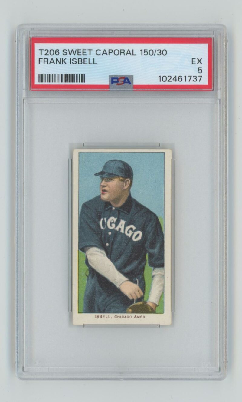 1909 SWEET CAPORAL WHITE BORDER FRANK ISBELL PSA 5 CHICAGO POP 2 ONLY 2 HIGHER