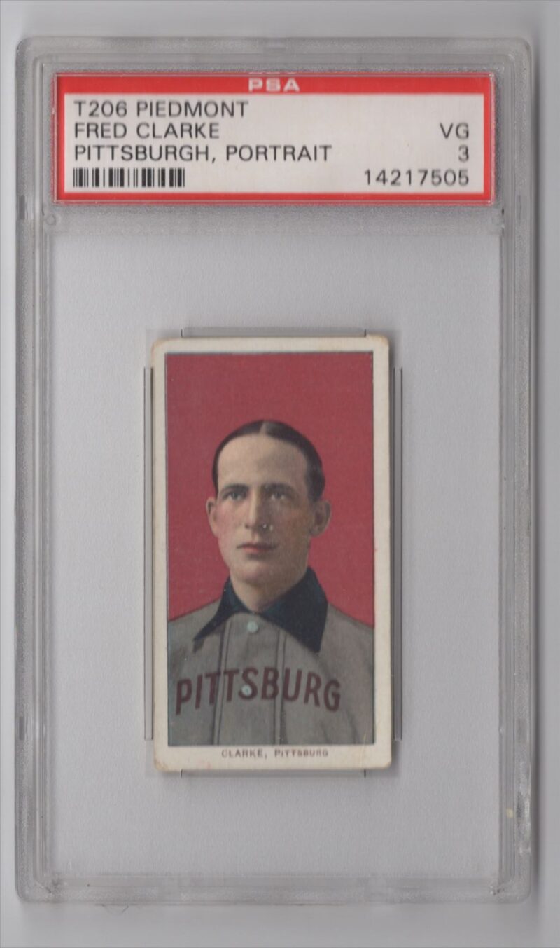 1911 PIEDMONT WHITE BORDER FRED CLARKE PSA 3 PITTSBURG PITTSBURG, PORTRAIT