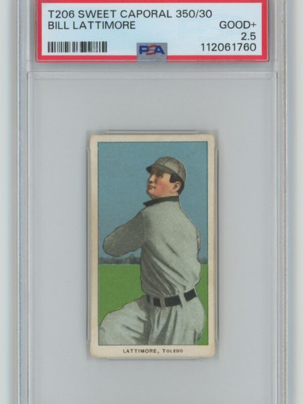 1911 SWEET CAPORAL WHITE BORDER BILL LATTIMORE PSA 2.5 TOLEDO MUD HENS