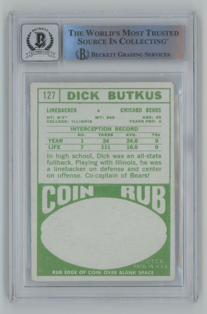 1968 TOPPS DICK BUTKUS AUTO BECKETT 10 CHICAGO BEARS #127 INSCRIBED HOF 79 - Image 3