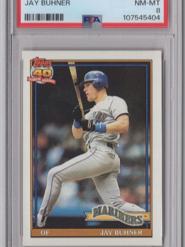1991 TOPPS JAY BUHNER PSA 8 SEATTLE MARINERS #154 POP 2 ONLY 4 HIGHER