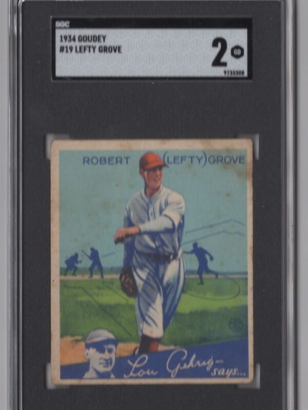 1934 GOUDEY LEFTY GROVE SGC 2 BOSTON RED SOX #19 LOW POP