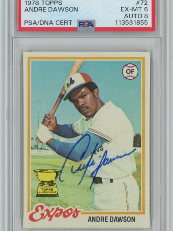 1978 TOPPS ANDRE DAWSON ROOKIE AUTO PSA 6 MONTREAL EXPOS #72