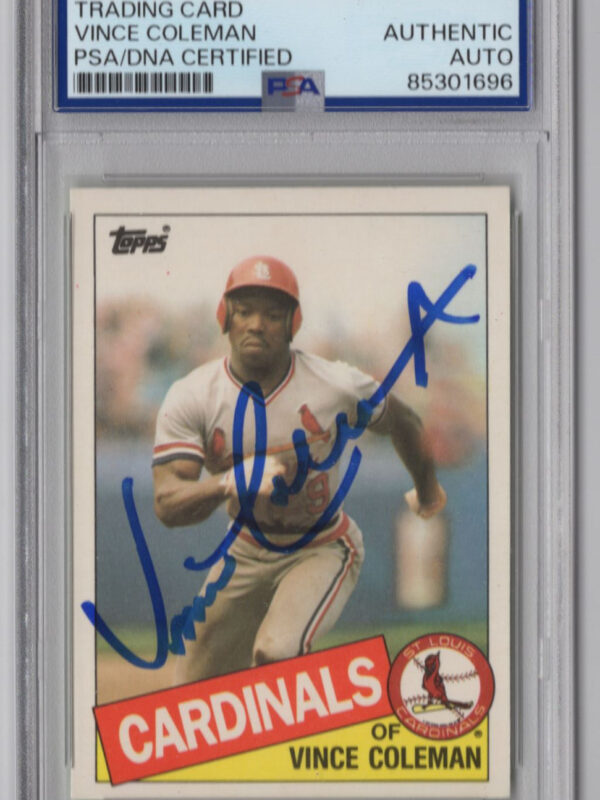 1985 3-15 VINCE COLEMAN ROOKIE AUTO PSA ST. LOUIS CARDINALS #24 AUTO. AUTH.
