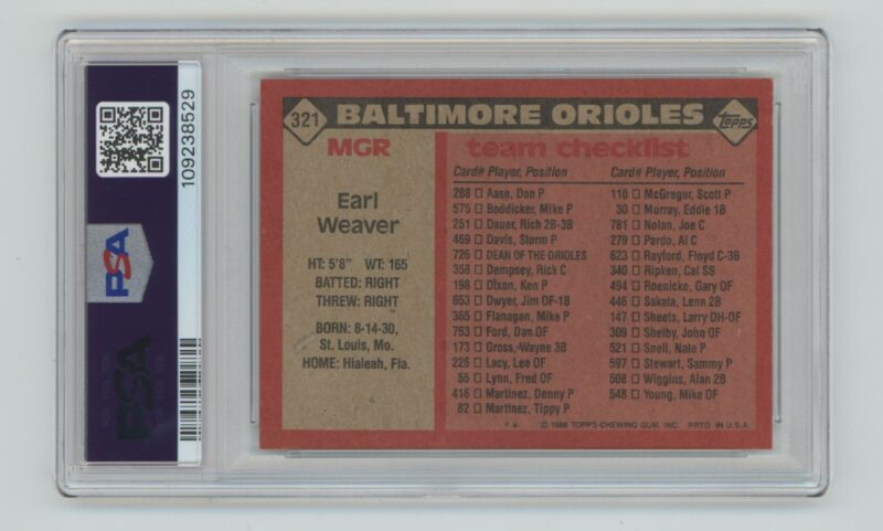 1986 TOPPS EARL WEAVER PSA 9 BALTIMORE ORIOLES #321 POP 17, TOTAL POP 50 - Image 3
