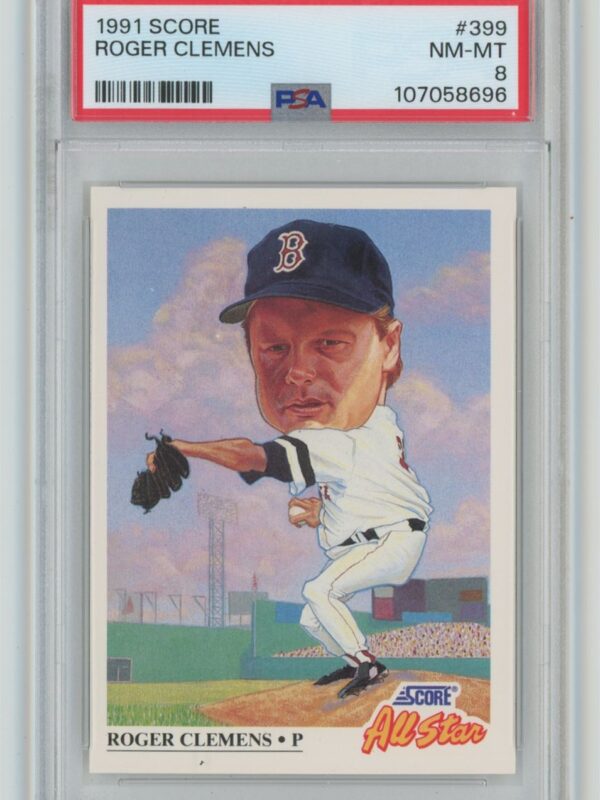 1991 SCORE ROGER CLEMENS PSA 8 BOSTON RED SOX 399 TOTAL POP 86 286740692421
