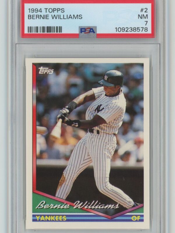1994 TOPPS BERNIE WILLIAMS PSA 7 NEW YORK YANKEES #2 POP 2, TOTAL POP ONLY 16