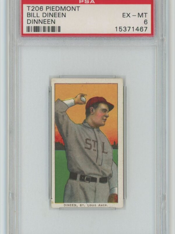 1909 WHITE BORDER BILL DINEEN 15371467 PSA 6 ST. LOUIS POP 7 ONLY 4 HIGHER