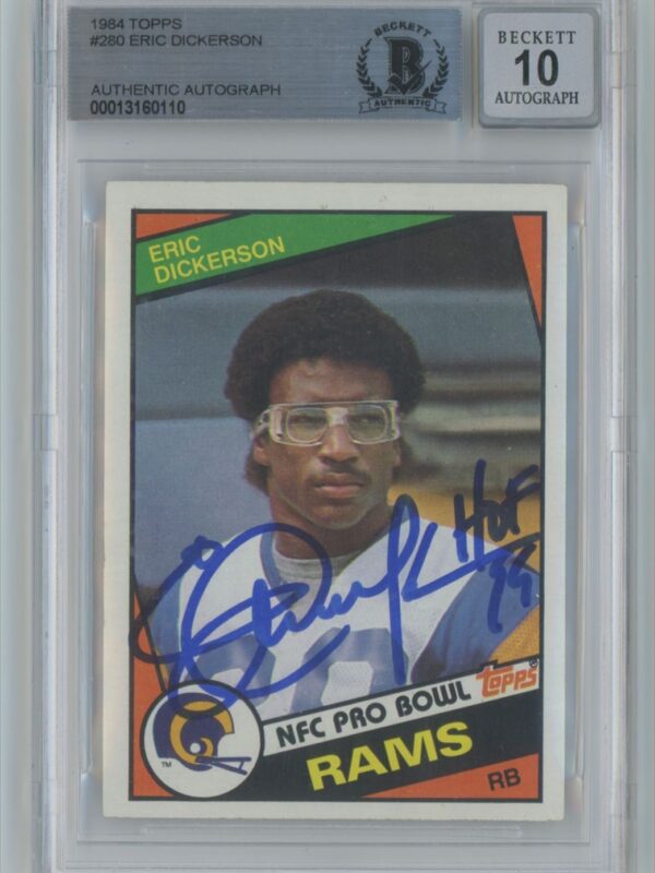 1984 TOPPS ERIC DICKERSON ROOKIE AUTO BECKETT 10 LOS ANGELES RAMS #1 INSCRIBED