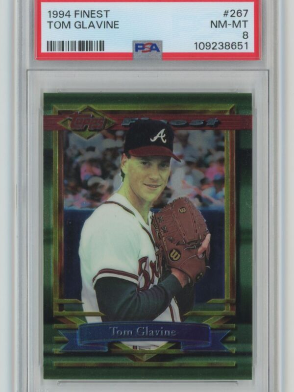 1994 TOPPS FINEST TOM GLAVINE PSA 8 ATLANTA BRAVES #267 POP 3, TOTAL POP ONLY 32