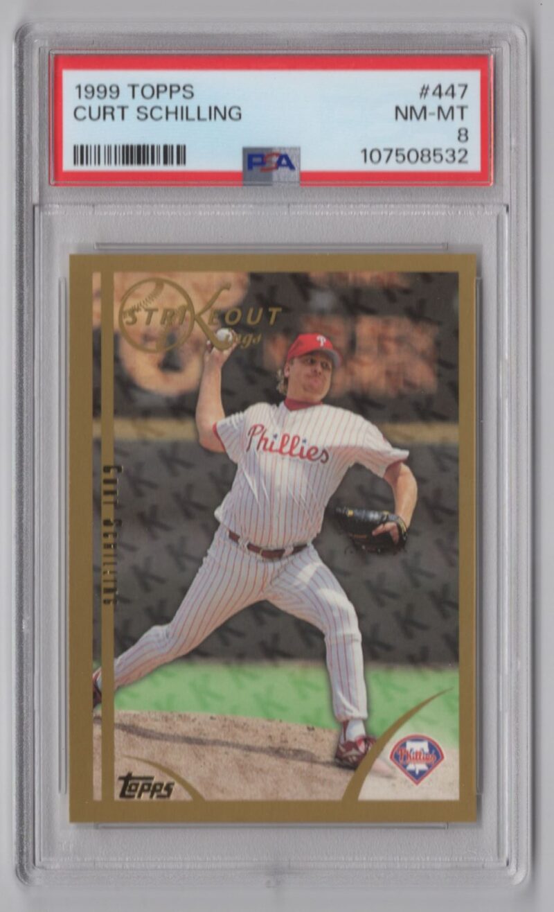 1999 TOPPS GOLD CURT SCHILLING PSA 8 PHILADELPHIA PHILLIES #447 POP 1 ONLY 3
