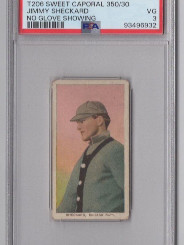 1910 SWEET CAPORAL WHITE BORDER JIMMY SHECKARD PSA 3 CHICAGO NO GLOVE SHOWING
