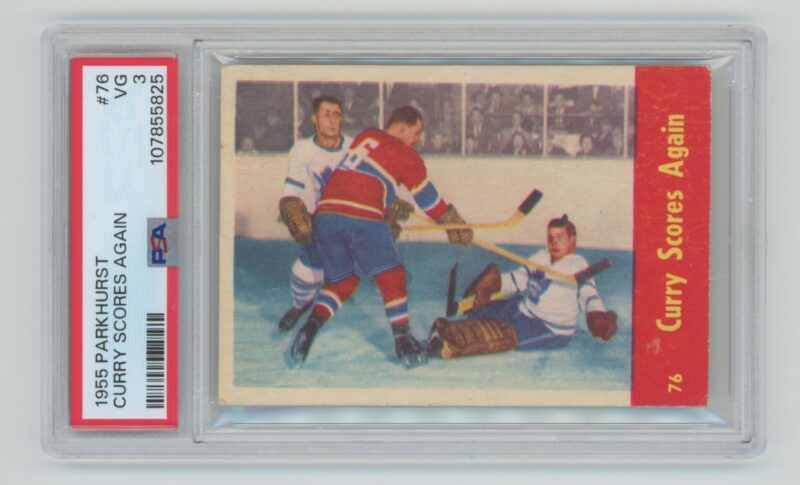 1955 56 PARKHURST FLOYD CURRY PSA 3 MONTREAL CANADIENS 76 CURRY SCORES AGAIN 286685210263