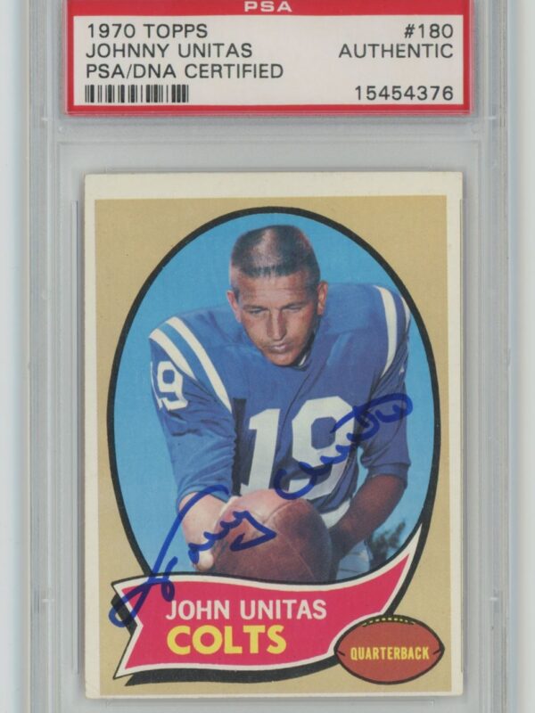 1970 TOPPS JOHN UNITAS ROOKIE AUTO PSA BALTIMORE COLTS #180 AUTHENTIC SIGNATURE