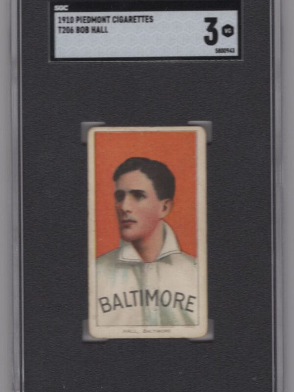 1910 PIEDMONT WHITE BORDER BOB HALL SGC 3 BALTIMORE
