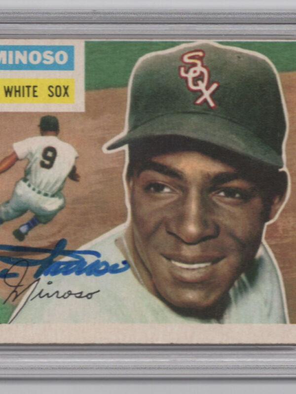 1956 TOPPS 3-15 MINNIE MINOSO AUTO PSA CHICAGO WHITE SOX #125 AUTO 10