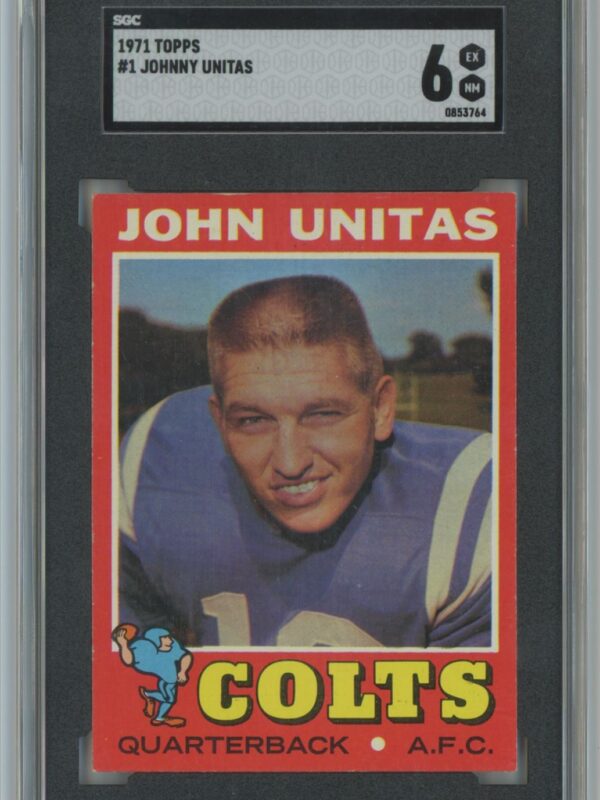 1971 TOPPS JOHNNY UNITAS SGC 6 BALTIMORE COLTS #1