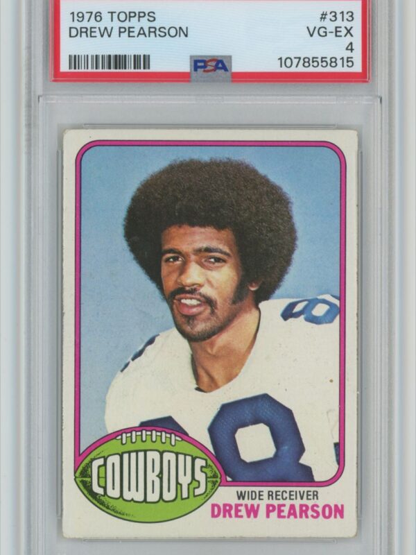 1976 TOPPS DREW PEARSON PSA 4 DALLAS COWBOYS #313