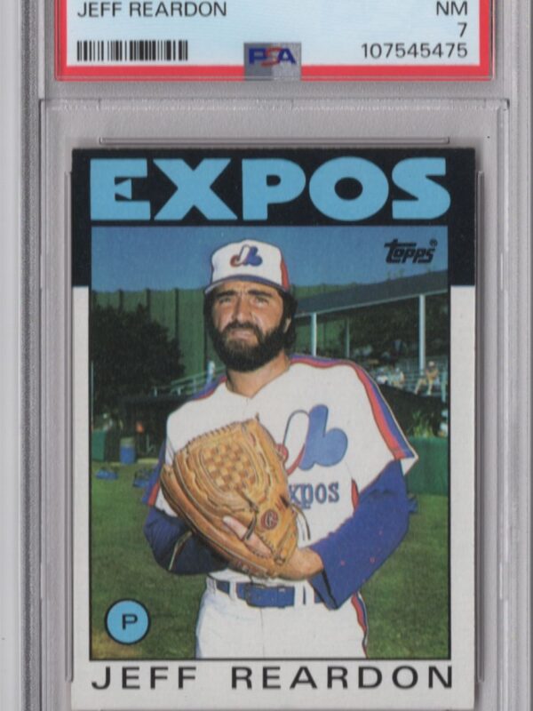 1986 TOPPS JEFF REARDON PSA 7 MONTREAL EXPOS #35 POP 2 ONLY 18 HIGHER