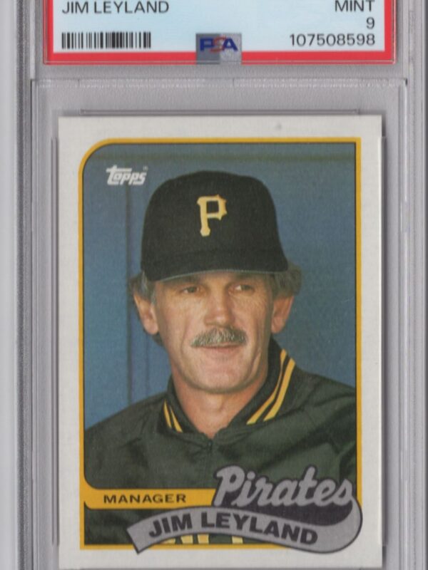 1989 TOPPS JIM LEYLAND PSA 9 PITTSBURGH PIRATES #284 POP 10 ONLY 5 HIGHER