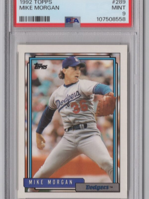 1992 TOPPS MIKE MORGAN PSA 9 LOS ANGELES DODGERS #289 POP 3 ONLY 1 HIGHER