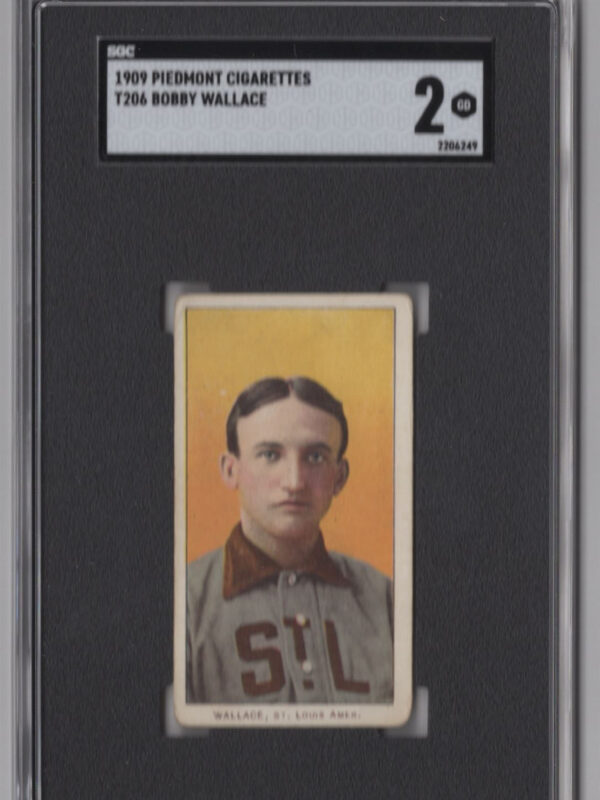 1909 PIEDMONT WHITE BORDER BOBBY WALLACE SGC 2 ST. LOUIS