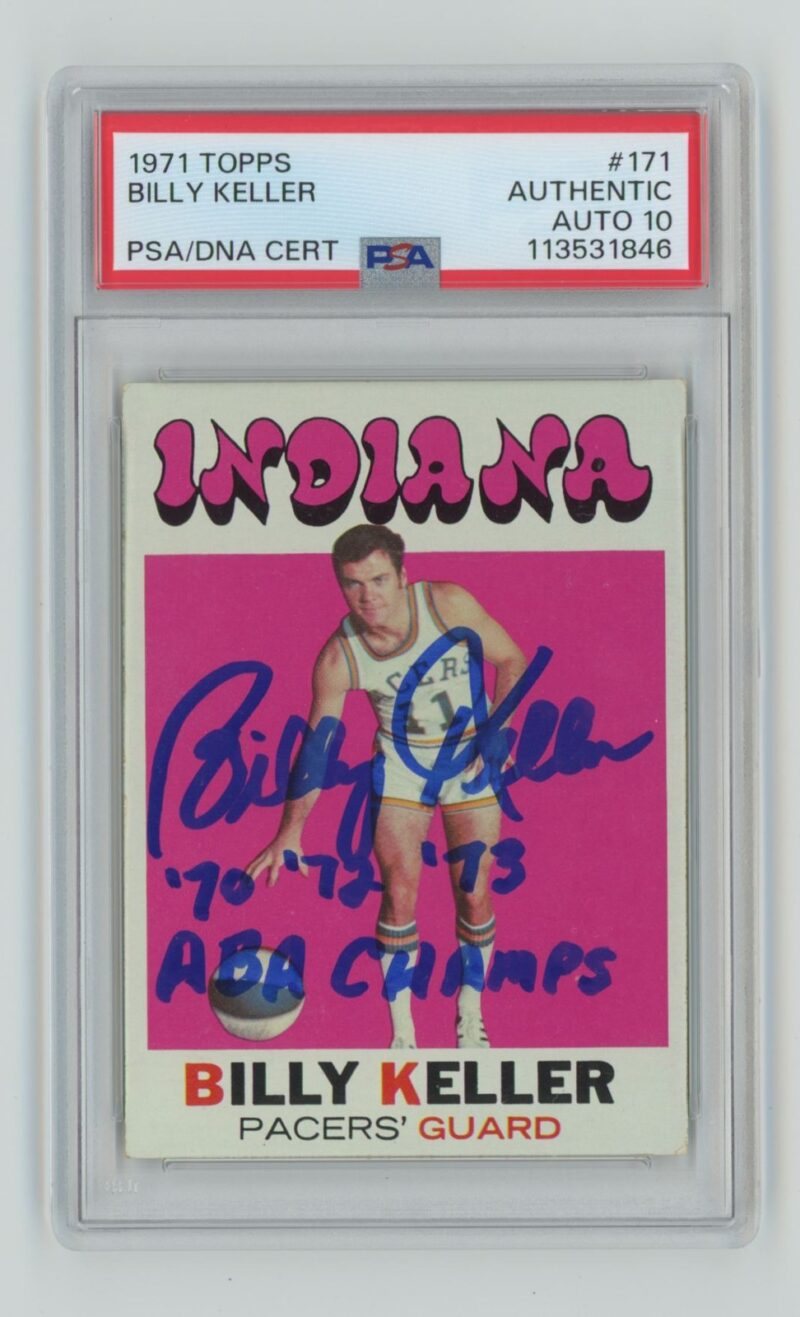 1971-72 TOPPS BILLY KELLER ROOKIE AUTO PSA INDIANA PACERS #171 MANY INSCRIPTIONS