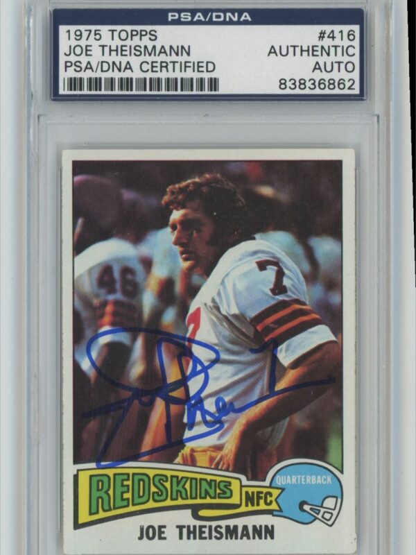 1975 TOPPS JOE THEISMANN ROOKIE AUTO PSA WASHINGTON REDSKINS #416 AUTHENTIC