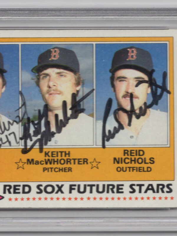 1981 TOPPS 3-15 MACWHORTER/NICHOLS/HURST ROOKIE AUTO PSA BOSTON RED SOX #689