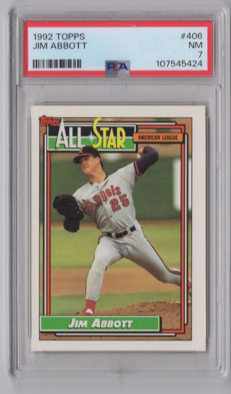 1992 TOPPS JIM ABBOTT PSA 7 CALIFORNIA ANGELS #406 POP 2 ONLY 9 HIGHER
