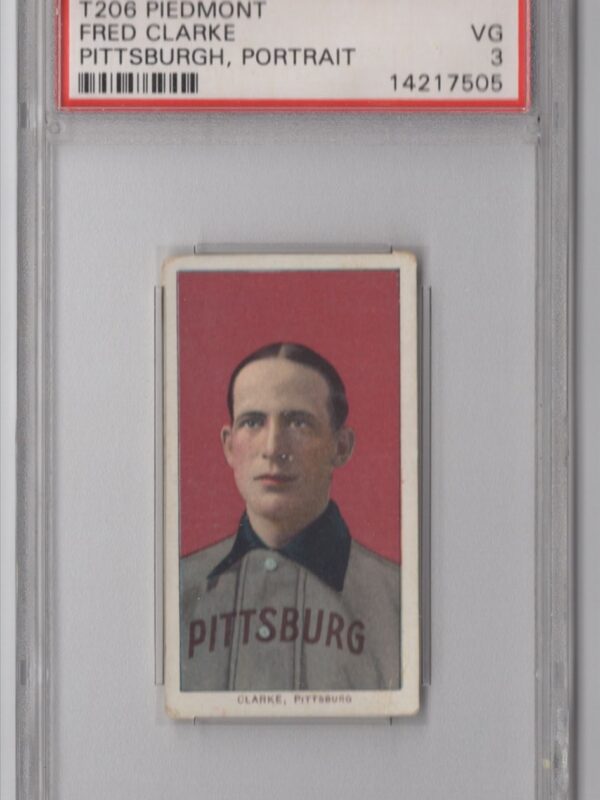 1911 PIEDMONT WHITE BORDER 3-15 FRED CLARKE PSA 3 PITTSBURG PITTSBURG, PORTRAIT