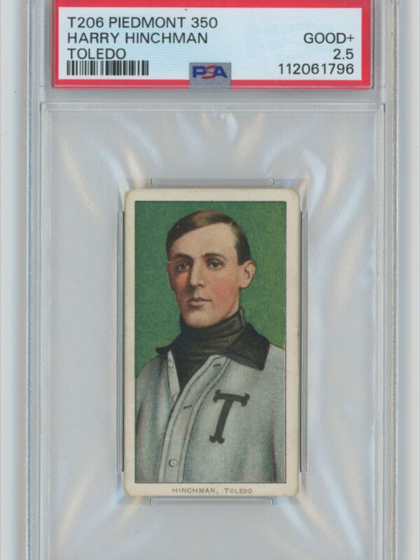 1911 PIEDMONT WHITE BORDER HARRY HINCHMAN PSA 2.5 TOLEDO MUD HENS TOLEDO