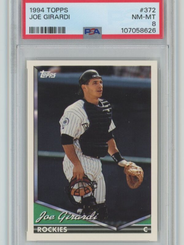 1994 TOPPS JOE GIRARDI PSA 8 COLORADO ROCKIES 372 POP 1 ONLY 3 HIGHER 286740692406