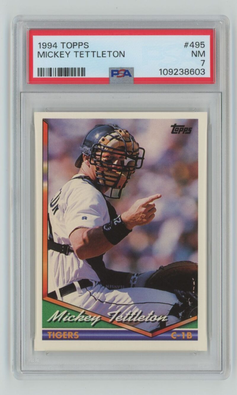 1994 TOPPS MICKEY TETTLETON PSA 7 DETROIT TIGERS #495