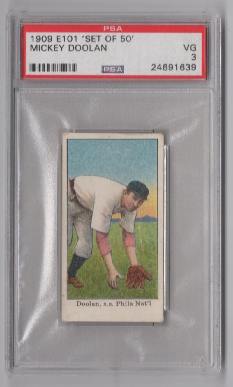 1909 SET OF 50 E101 MICKEY DOOLAN PSA 3 PHILADELPHIA POP 4 ONLY 1 HIGHER
