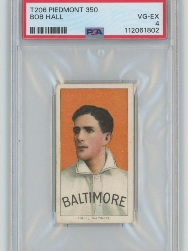 1911 PIEDMONT WHITE BORDER BOB HALL PSA 4 BALTIMORE