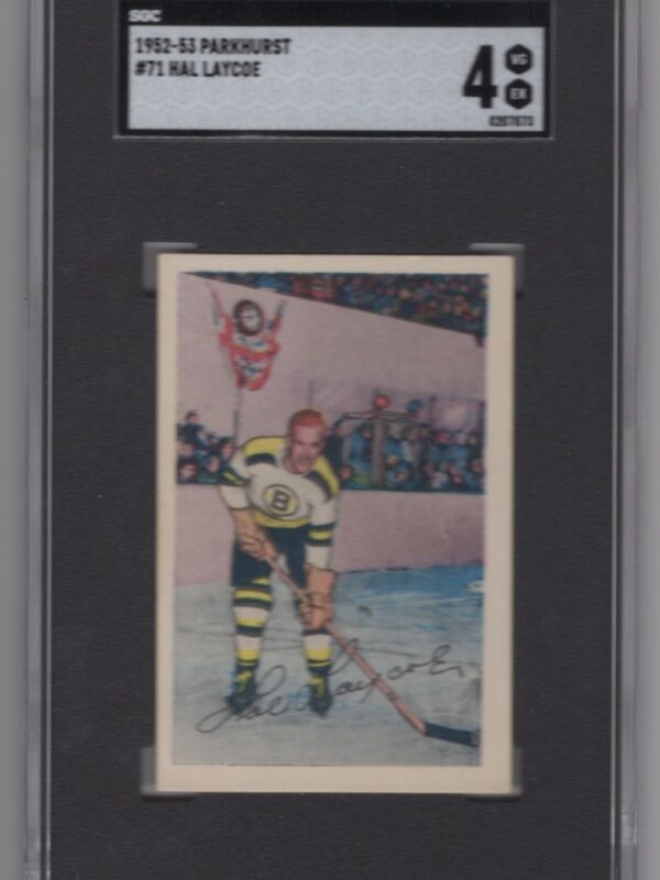 1952-53 PARKHURST 3-15 HAL LAYCOE SGC 4 BOSTON BRUINS #71 POP 4
