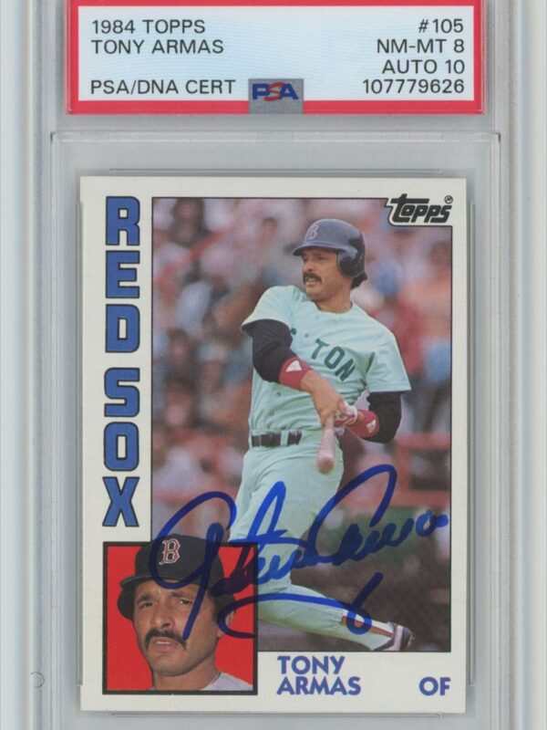 1984 TOPPS TONY ARMAS AUTO PSA 8 BOSTON RED SOX #105 AUTHENTIC AUTOGRAPH
