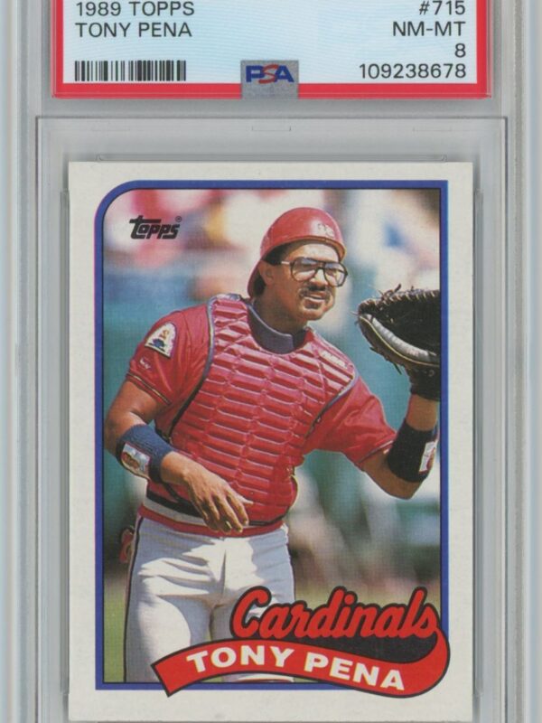 1989 TOPPS TONY PENA PSA 8 ST. LOUIS CARDINALS #715