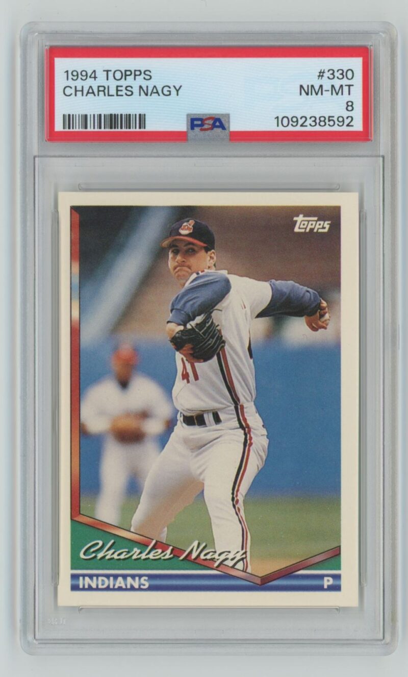 1994 TOPPS CHARLES NAGY PSA 8 CLEVELAND INDIANS #330 RARE POP 1 OF 1
