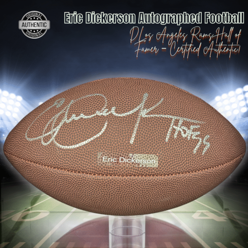 Los Angeles Rams Eric Dickerson Autographed Football Inscribed "HOF 99"