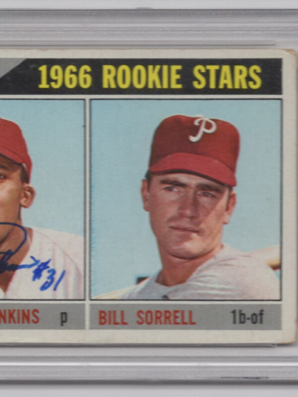 1966 3-15 PHILLIES ROOKIES - FERGUSON JENKINS/BILL SORRELL ROOKIE AUTO PSA