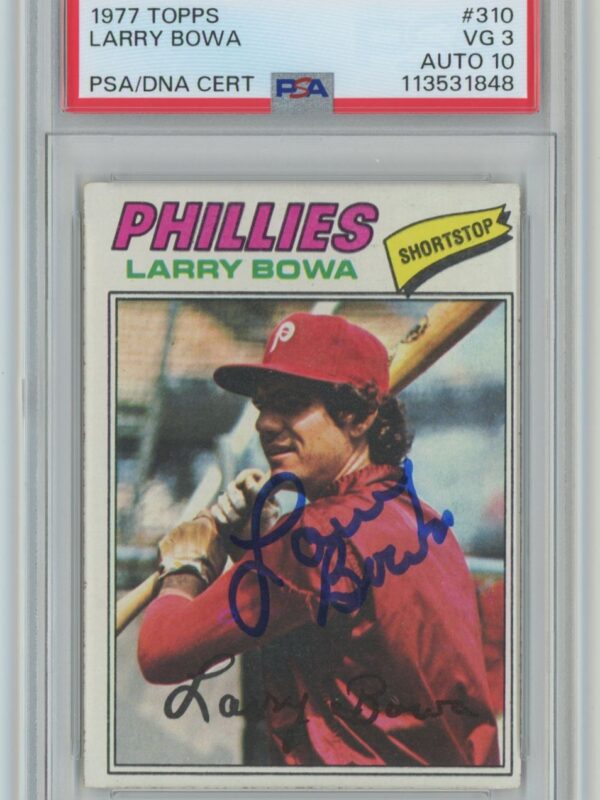 1977 TOPPS LARRY BOWA AUTO PSA PHILADELPHIA PHILLIES #310