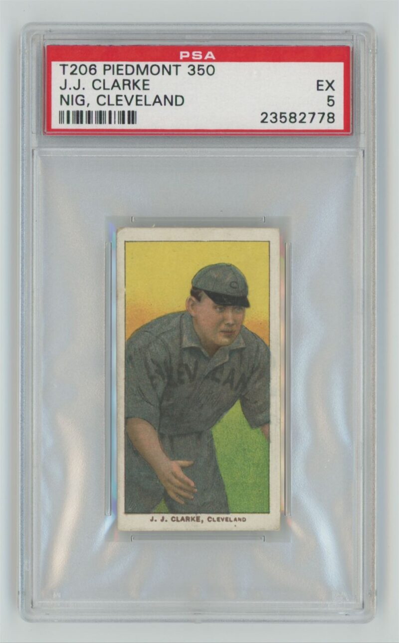 1909 PIEDMONT WHITE BORDER J.J. CLARKE PSA 5 CLEVELAND POP 4 ONLY 1 HIGHER