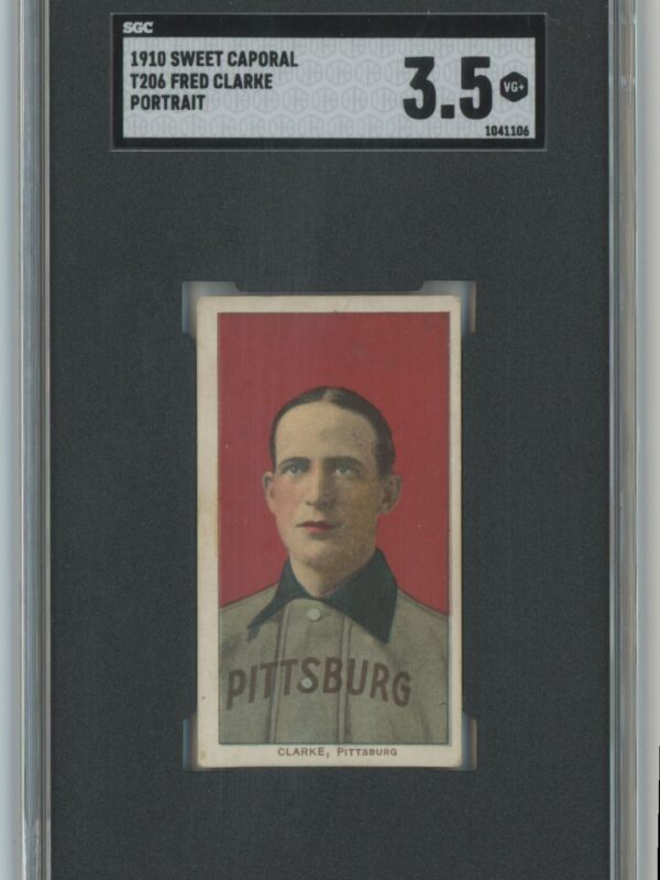 1910 SWEET CAPORAL WHITE BORDER FRED CLARKE SGC 3.5 PITTSBURGH PORTRAIT