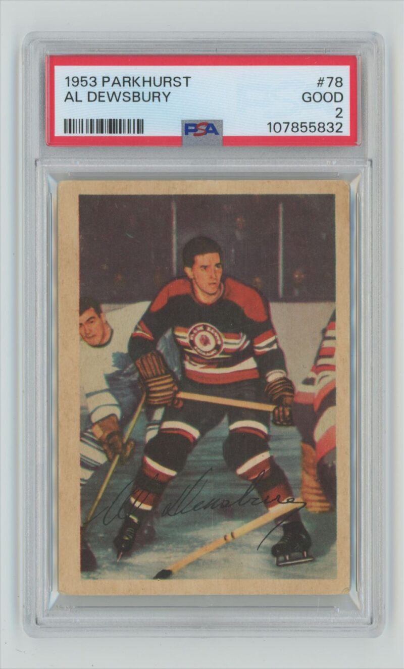 1953 54 PARKHURST AL DEWSBURY PSA 2 CHICAGO BLACKHAWKS 78 286685210259