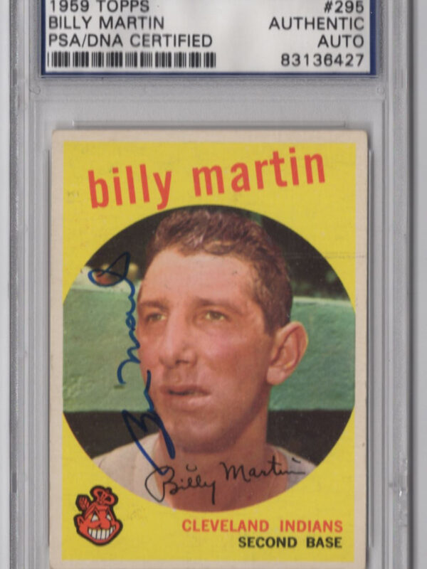 1959 TOPPS 3-15 BILLY MARTIN AUTO PSA CLEVELAND INDIANS #295
