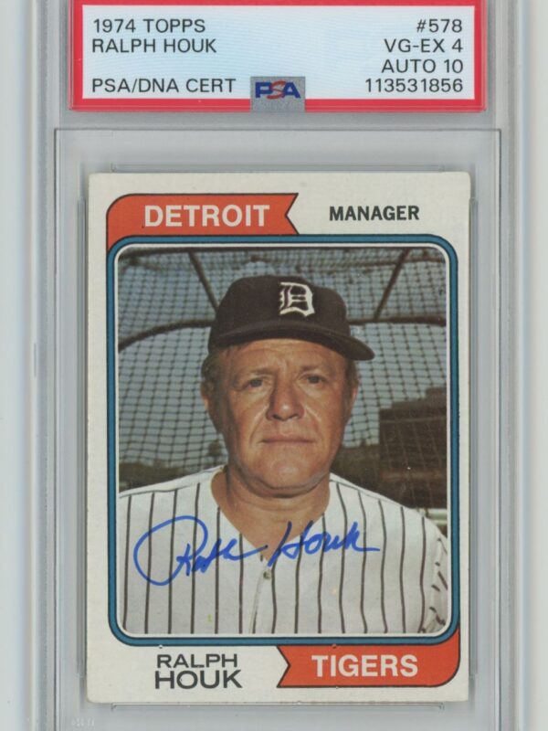 1974 TOPPS RALPH HOUK AUTO PSA 4 DETROIT TIGERS #578