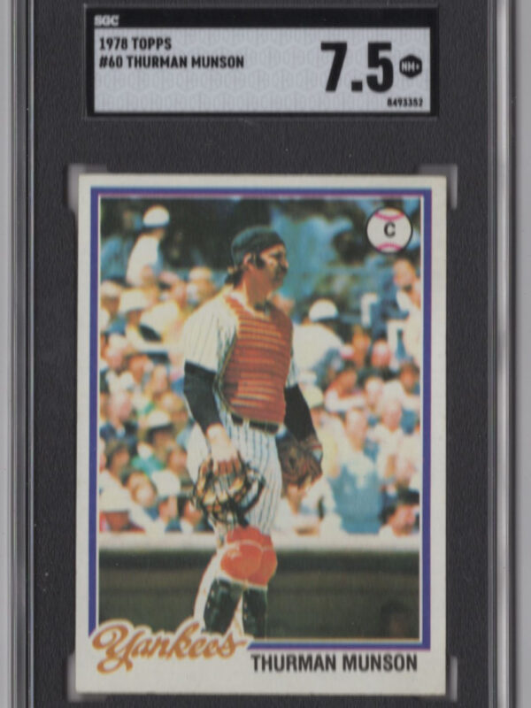 1978 TOPPS 3-15 THURMAN MUNSON SGC 7.5 NEW YORK YANKEES #60