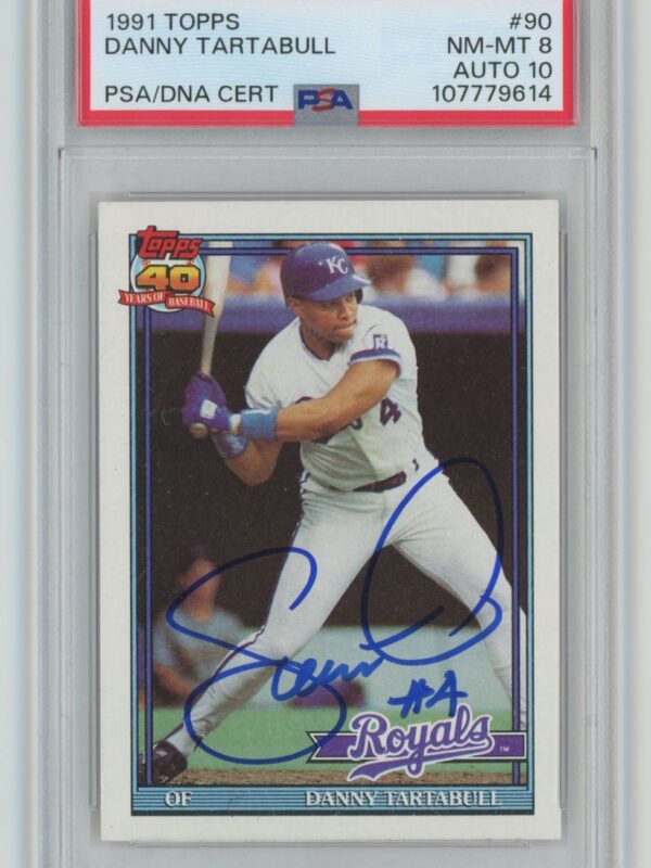 1991 TOPPS DANNY TARTABULL AUTO PSA 8 KANSAS CITY ROYALS #90 AUTHENTIC AUTOGRAPH